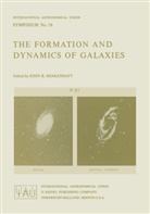 R Shakeshaft, J R Shakeshaft, J. R. Shakeshaft - The Formation and Dynamics of Galaxies