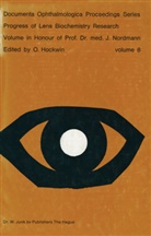 Hockwin, O Hockwin, O. Hockwin, Otto Hockwin - Progress of Lens Biochemistry Research Volume in honour of Prof. Dr. med. J. Nordmann