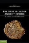 Larissa Bonfante, Larissa Bonfante, Larissa (New York University) Bonfante - The Barbarians of Ancient Europe