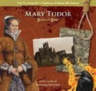 Gretchen Maurer, Gretchen/ Malone Maurer, Peter Malone - Mary Tudor 'Bloody Mary'