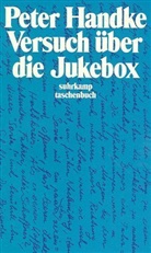Peter Handke - Versuch über die Jukebox