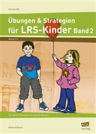 Bettina Rinderle - Übungen & Strategien für LRS-Kinder  - Band 2. Bd.2