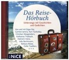 Julia Nachtmann, Barbara Nüsse, Katharina Thalbach - Das Reise-Hörbuch, 1 Audio-CD (Livre audio)