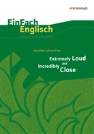 Jonathan Safran Foer, Jessica Lomp - EinFach Englisch Unterrichtsmodelle