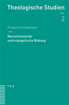 Friedrich Schweitzer - Menschenwürde und Bildung