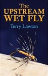 Terry Lawton, Lawton Terry - Upstream Wet Fly