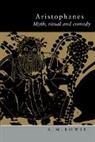 A. M. Bowie, Angus M. Bowie, Bowie A. M. - Aristophanes