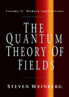 Steven Weinberg, Steven (University of Texas Weinberg - The Quantum Theory of Fields - 2: Quantum Theory of Fields