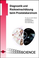 Carsten Stephan - Diagnostik und Risikoeinschätzung beim Prostatakarzinom