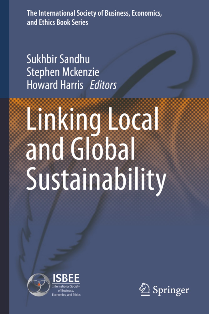 Howard Harris, Stephe Mckenzie, Stephen McKenzie, Sukhbir Sandhu - Linking Local and Global Sustainability