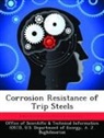 A. J. Baghdasarian, U. S. Department of Energy Office of Scientific &amp; Technical Information (OSTI) - Corrosion Resistance of Trip Steels