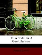 Samuel Lover - He Worde Bs a Gentileman