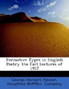 Houghton Mifflin Company, George Herbe Palmer, George Herbert Palmer - Formative Types in English Poetry the Ea