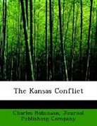 Journal Publishing Company, Charles Robinson - The Kansas Conflict