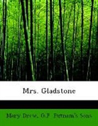Mary Drew, G. P. Putnam's Sons - Mrs. Gladstone