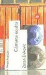 Zoran Zivkovic - Cámara oculta