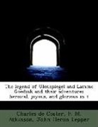 F. M. Atkinson, Charles De Coster, John Heron Lepper - The Legend of Ulenspiegel and Lamme Goed