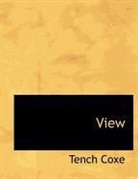 Tench Coxe - View