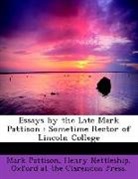 Henry Nettleship, Oxford at the Clarendon Press., Mark Pattison - Essays By the Late Mark Pattison : Somet