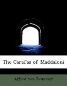 Alfred Von Reumont - The Carafas of Maddaloni