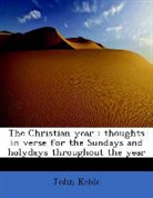 John Keble - The Christian Year : Thoughts in Verse F