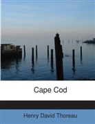 Henry D. Thoreau - Cape Cod