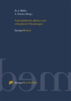 Deister, Deister, A. Deister, Arno Deister, H. -J. Möller, Hans-Jürge Möller... - Vulnerabilität für affektive und schizophrene Erkrankungen