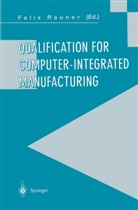 Feli Rauner, Felix Rauner - Qualification for Computer-Integrated Manufacturing