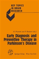 Hors Przuntek, Horst Przuntek, Riederer, Riederer, Peter Riederer - Early Diagnosis and Preventive Therapy in Parkinson's Disease