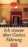Lotte Bormuth - Ich staune über Gottes Führung