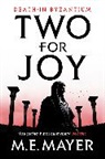 M. E. Mayer, M.e. Mayer - Two for Joy