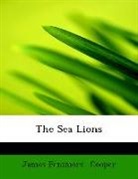 James Fenimo Cooper, James Fenimore Cooper - The Sea Lions (Large Print Edition)