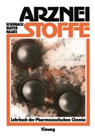 Manfred Haake, Klau Mayer, Klaus Mayer, Walte Schunack, Walter Schunack - Arzneistoffe