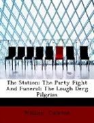 William Carleton - The Station; the Party Fight and Funeral