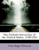 John Hugh donnell, O&amp;apos, John Hugh O'Donnell - The Catholic Hierarchy of the United Sta