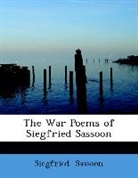 Siegfried Sassoon - The War Poems of Siegfried Sassoon (Larg