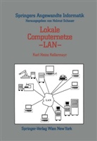 Karl H. Kellermayr, Karl Heinz Kellermayr - Lokale Computernetze, LAN