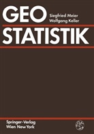 Wolfgang Keller, Siegfrie Meier, Siegfried Meier - Geostatistik