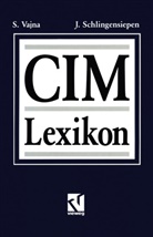 J. Schlingensiepen, Jürgen Schlingensiepen, S. Vajna, Sándo Vajna, Sándor Vajna - CIM Lexikon