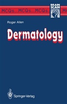 Bernard R Allen, Bernard R. Allen, Bernard Roger Allen, Roger Allen - Dermatology