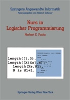 N. E. Fuchs, Norbert E Fuchs, Norbert E. Fuchs - Kurs in Logischer Programmierung