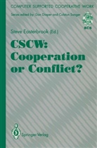Stev Easterbrook, Steve Easterbrook - CSCW, Cooperation or Conflict?