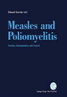 Edouar Kurstak, Edouard Kurstak - Measles and Poliomyelitis