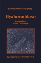 Gerhar Baumgartner, Gerhard Baumgartner, Moritz, Moritz, Alfred Moritz - Hyaluronidase