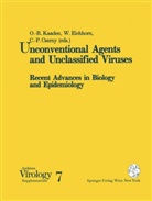 C. -P. Czerny, Eichhorn, W Eichhorn, W. Eichhorn, O. -R. Kaaden, C -P Czerny - Unconventional Agents and Unclassified Viruses