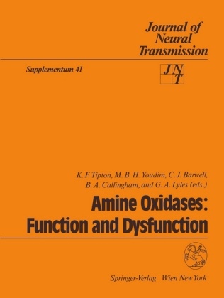 B H Youdim, M B H Youdim, C. J. Barwell, B. A. Callingham, C J Barwell et al, G. A. Lyles... - Amine Oxidases: Function and Dysfunction - Proceedings of the 5th International Amine Oxidase Workshop, Galway, Ireland, August 22-25, 1992