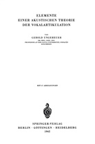 G Ungeheuer, G. Ungeheuer, Gerold Ungeheuer - Elemente Einer Akustischen Theorie der Vokalartikulation