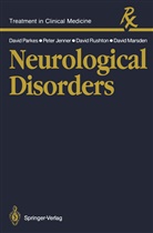 P. Jenner, Peter Georg Jenner, Peter George Jenner, Charles David Marsden, J. D. Parkes, John Davi Parkes... - Neurological Disorders
