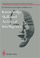 B Göranzon, Bo Göranzon, Josefson, Josefson, Ingela Josefson - Knowledge, Skill and Artificial Intelligence