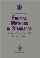 Cliv L N Ruggles, Clive L N Ruggles, C. L. N. Ruggles, Clive L. N. Ruggles, Clive L.N. Ruggles - Formal Methods in Standards